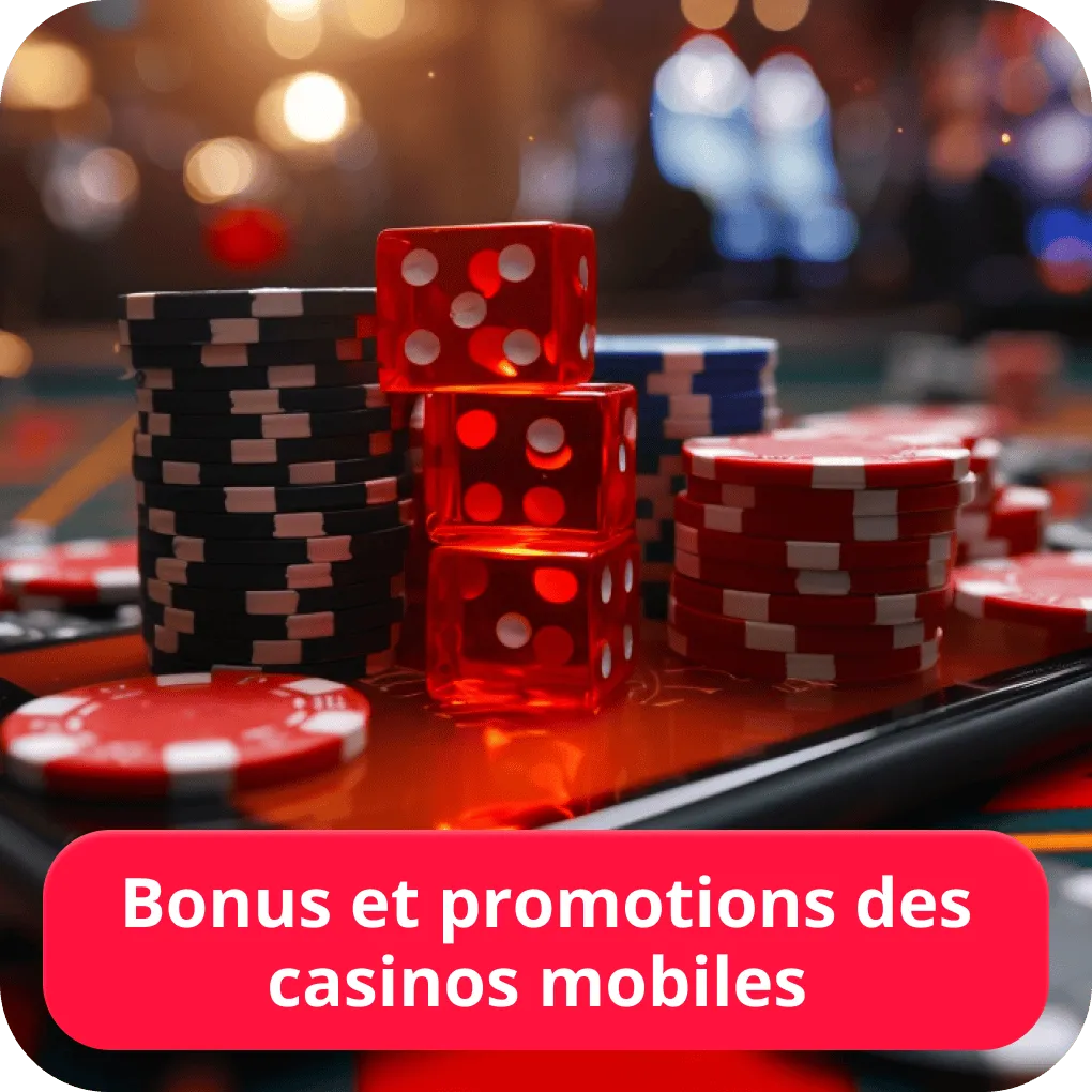 Bonus et promotions des casinos mobiles 