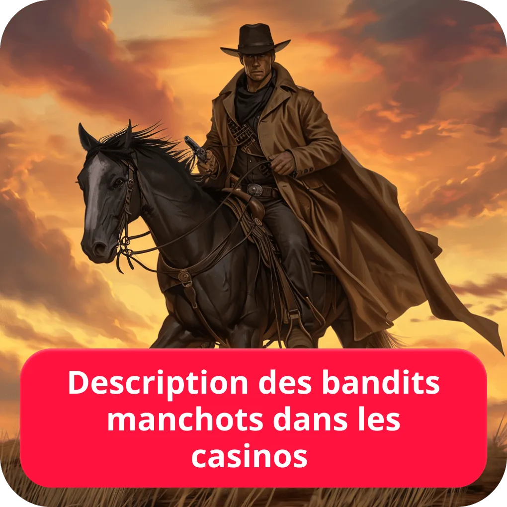 Description des bandits manchots dans les casinos 