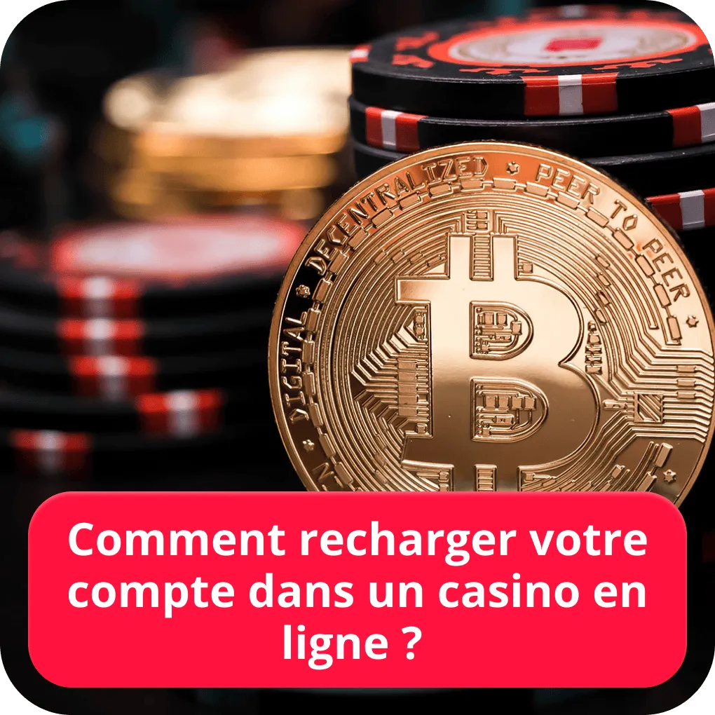 Comment recharger votre compte dans un casino en ligne ? 