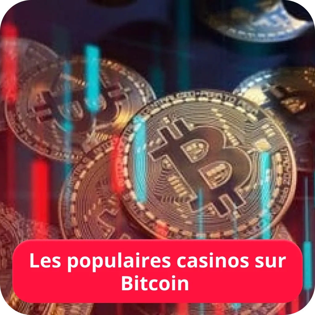 Les populaires casinos sur Bitcoin 