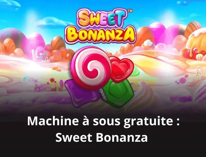 Machine à sous gratuite : Sweet Bonanza